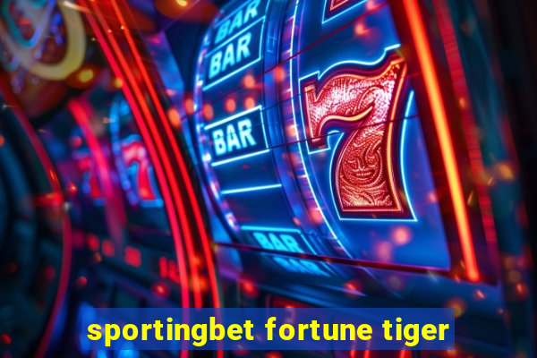 sportingbet fortune tiger