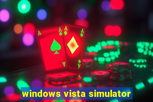 windows vista simulator