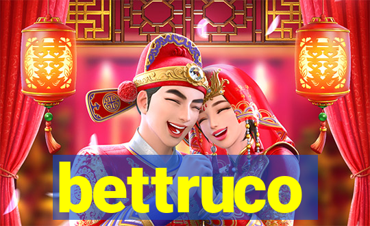 bettruco