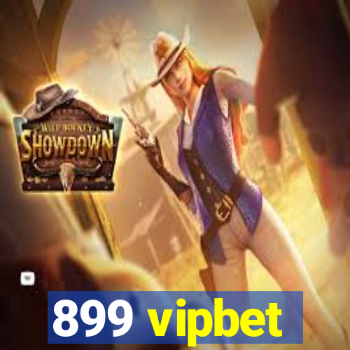 899 vipbet