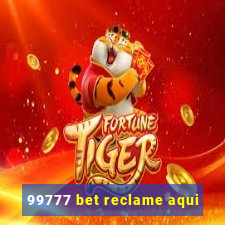 99777 bet reclame aqui