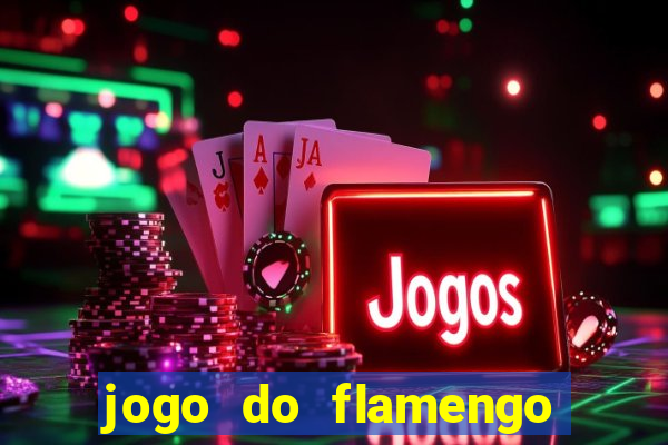 jogo do flamengo ao vivo multicanais