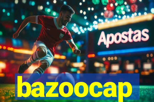 bazoocap