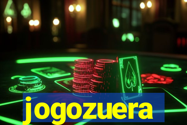 jogozuera