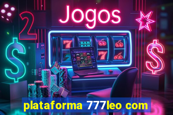 plataforma 777leo com