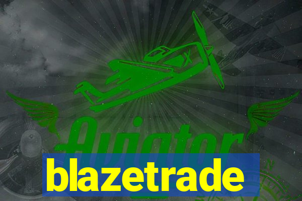 blazetrade