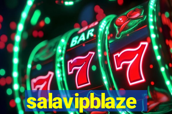 salavipblaze