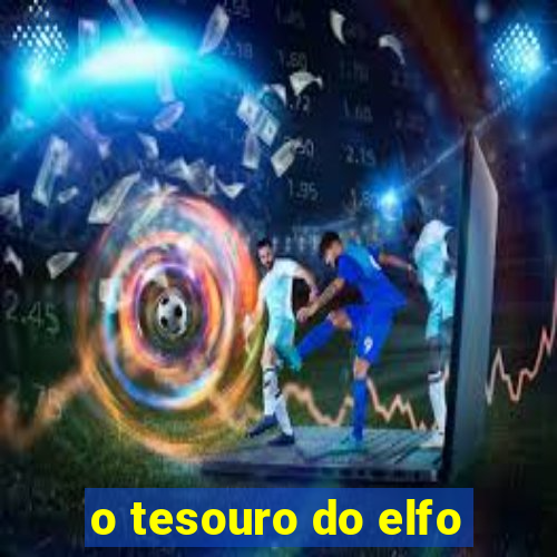 o tesouro do elfo