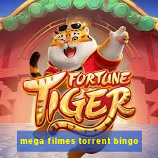 mega filmes torrent bingo