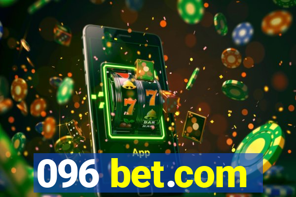 096 bet.com