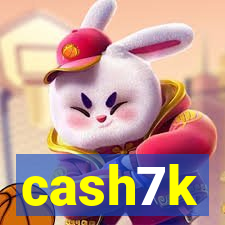 cash7k