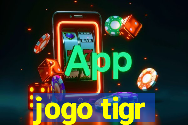 jogo tigr