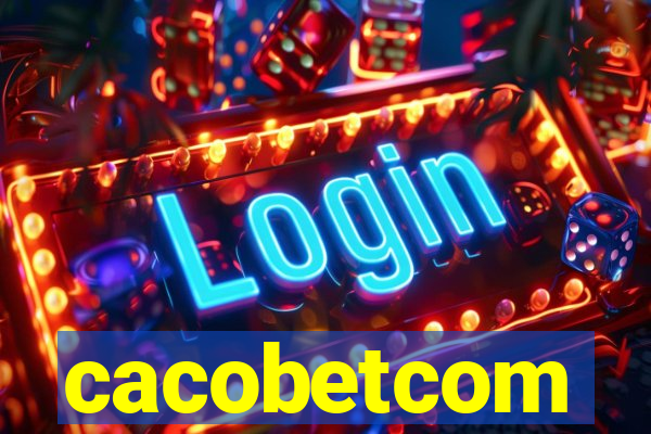 cacobetcom