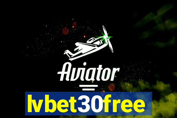 lvbet30free