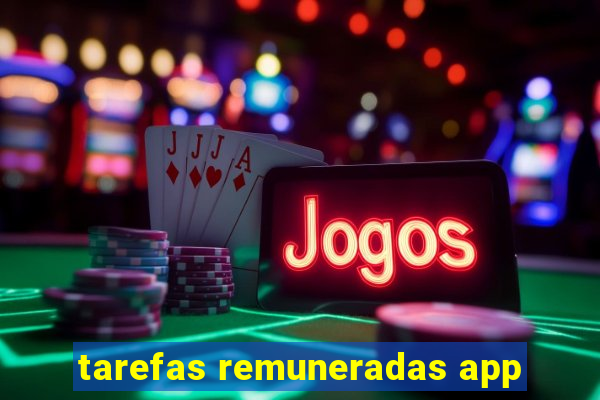 tarefas remuneradas app