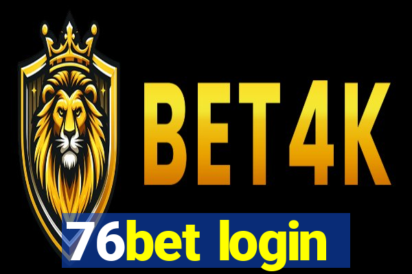 76bet login