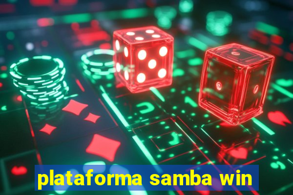 plataforma samba win