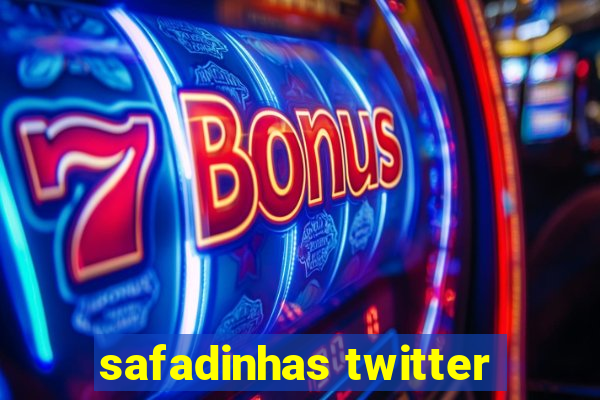 safadinhas twitter