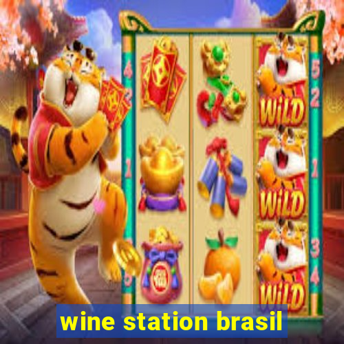 wine station brasil