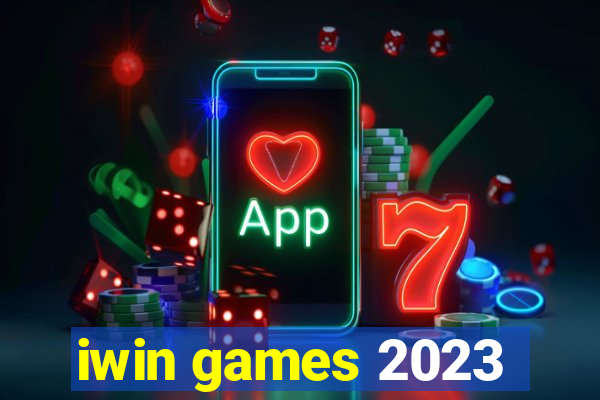 iwin games 2023