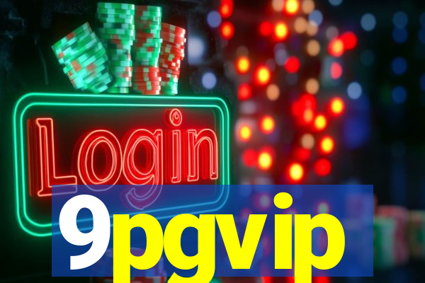 9pgvip