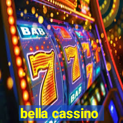 bella cassino