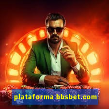 plataforma bbsbet.com