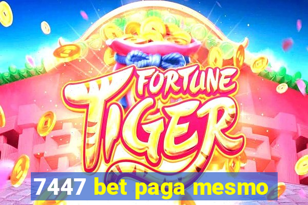 7447 bet paga mesmo