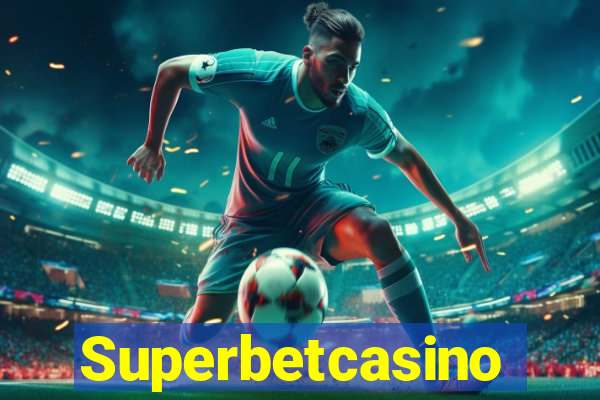 Superbetcasino