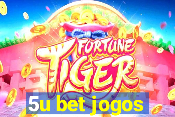 5u bet jogos