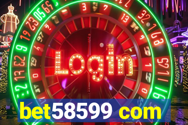 bet58599 com