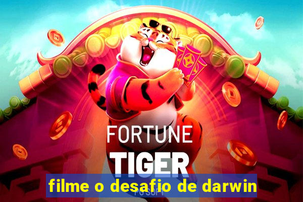 filme o desafio de darwin