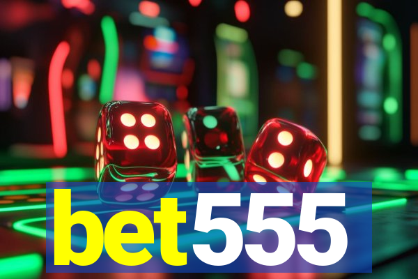 bet555