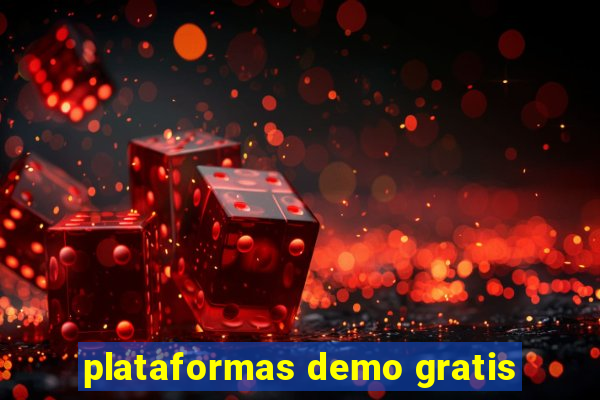 plataformas demo gratis