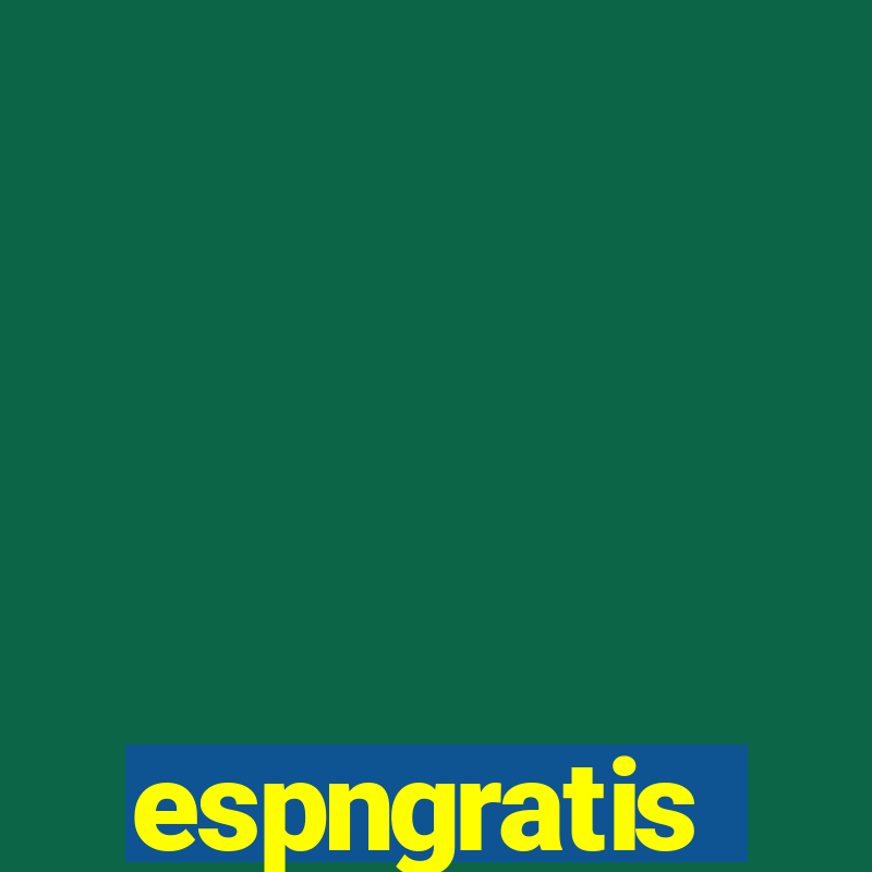 espngratis