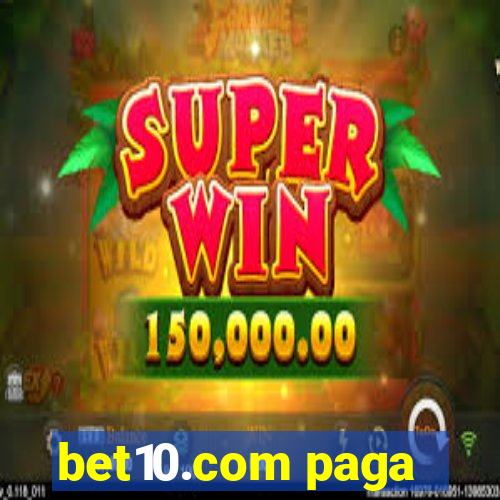 bet10.com paga