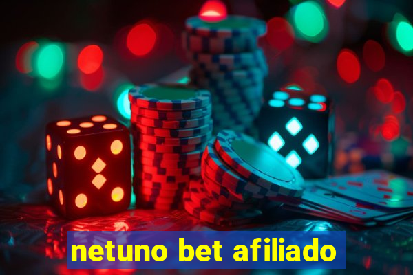 netuno bet afiliado