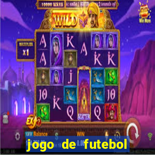 jogo de futebol com dinheiro infinito