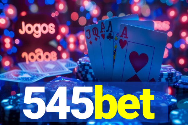 545bet