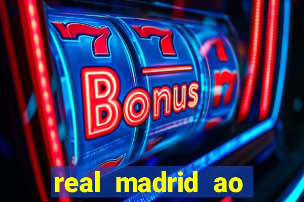 real madrid ao vivo multi canal