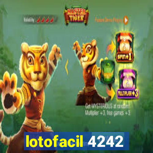 lotofacil 4242