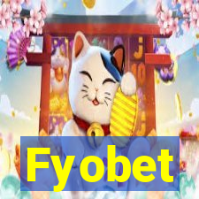 Fyobet