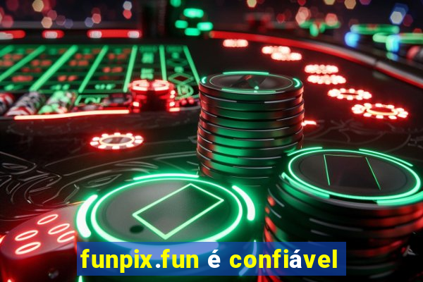 funpix.fun é confiável