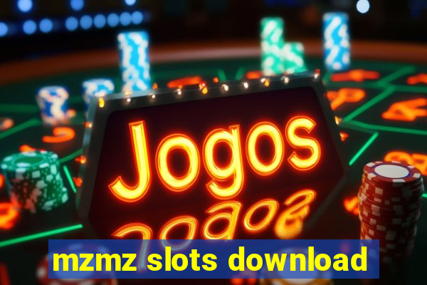 mzmz slots download