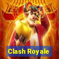 Clash Royale