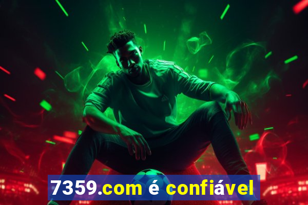 7359.com é confiável