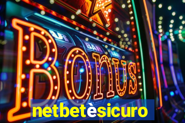 netbetèsicuro