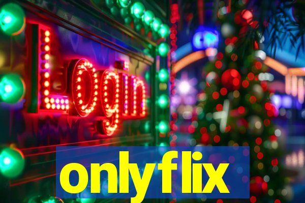 onlyflix