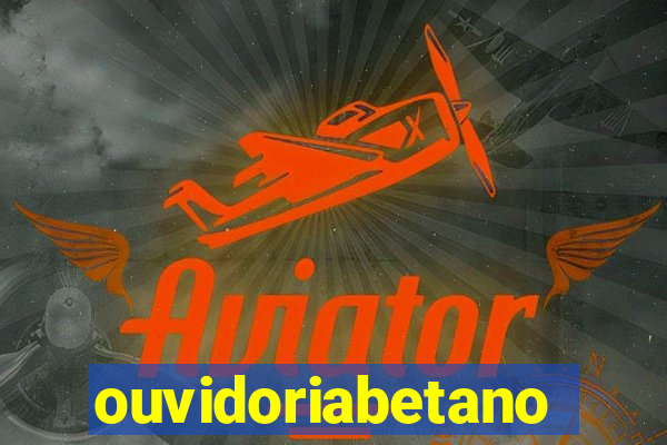 ouvidoriabetano