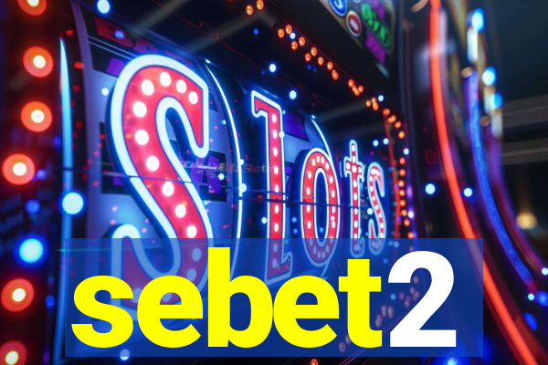 sebet2